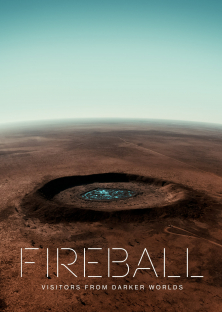 Fireball: Visitors from Darker Worlds-Fireball: Visitors from Darker Worlds