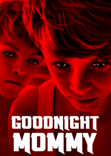 Goodnight Mommy-Goodnight Mommy