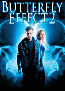 The Butterfly Effect 2-The Butterfly Effect 2