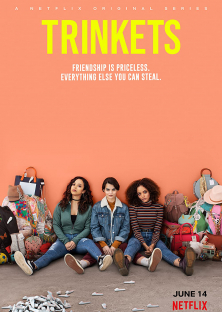 Trinkets (Season 1)-Trinkets (Season 1)