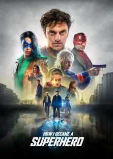 How I Became a Super Hero-How I Became a Super Hero