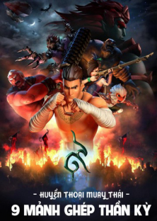 The Legend of Muay Thai: 9 Satra-The Legend of Muay Thai: 9 Satra
