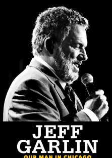 Jeff Garlin: Our Man in Chicago-Jeff Garlin: Our Man in Chicago
