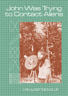 John Was Trying to Contact Aliens-John Was Trying to Contact Aliens