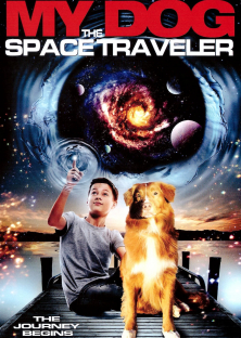 My Dog the Space Traveler-My Dog the Space Traveler