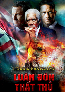 London Has Fallen-London Has Fallen