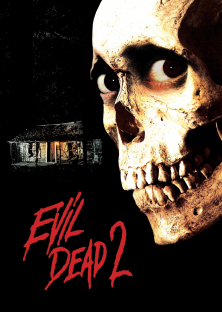 Evil Dead II-Evil Dead II