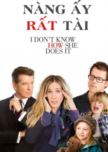 I Don't Know How She Does It-I Don't Know How She Does It