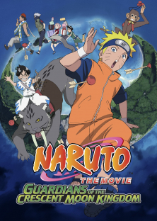 Naruto the Movie 3: Guardians of the Crescent Moon Kingdom-Naruto the Movie 3: Guardians of the Crescent Moon Kingdom