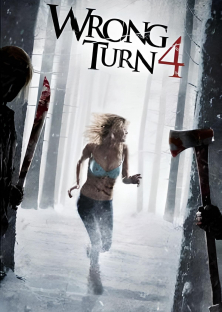 Wrong Turn 4: Bloody Beginnings-Wrong Turn 4: Bloody Beginnings