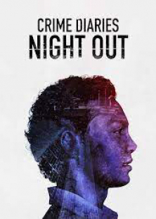 Crime Diaries: Night Out-Crime Diaries: Night Out