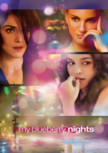 My Blueberry Nights-My Blueberry Nights