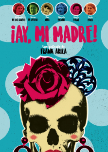 ¡Ay, mi madre!-¡Ay, mi madre!