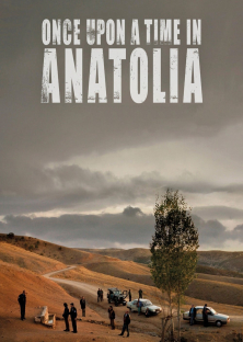 Once Upon a Time in Anatolia-Once Upon a Time in Anatolia