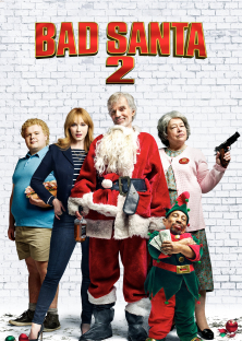 Bad Santa 2-Bad Santa 2