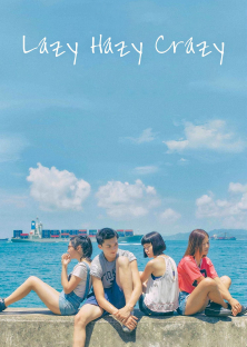 Lazy Hazy Crazy-Lazy Hazy Crazy