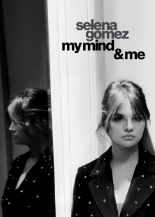 Selena Gomez: My Mind & Me-Selena Gomez: My Mind & Me