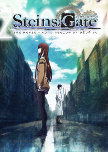 Steins;Gate: The Movie - Load Region of Déjà Vu-Steins;Gate: The Movie - Load Region of Déjà Vu