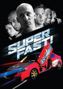 Superfast!-Superfast!