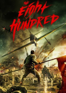 The Eight Hundred-The Eight Hundred