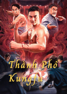 The City of Kungfu-The City of Kungfu