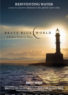 Brave Blue World: Racing to Solve Our Water Crisis-Brave Blue World: Racing to Solve Our Water Crisis