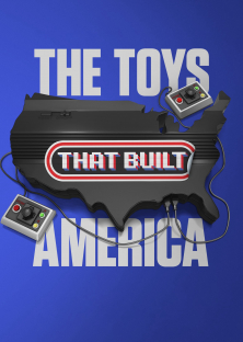 The Toys That Built America (Season 2)-The Toys That Built America (Season 2)