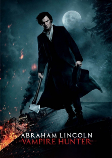 Abraham Lincoln: Vampire Hunter-Abraham Lincoln: Vampire Hunter