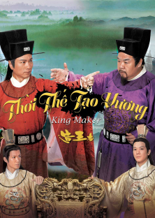 The King Maker / Tạo Vương Giả-The King Maker / Tạo Vương Giả