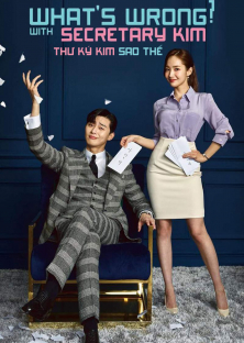 What's Wrong with Secretary Kim-What's Wrong with Secretary Kim