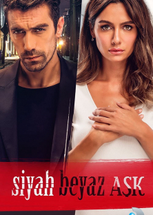 Siyah Beyaz Ask-Siyah Beyaz Ask