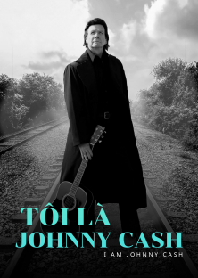 I Am Johnny Cash-I Am Johnny Cash