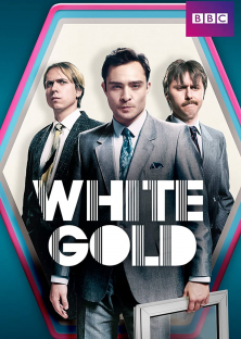 White Gold (Season 1)-White Gold (Season 1)