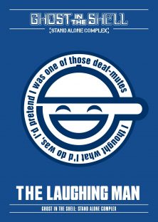 Ghost in the Shell: Stand Alone Complex - The Laughing Man-Ghost in the Shell: Stand Alone Complex - The Laughing Man