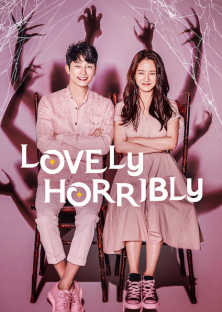 Lovely Horribly-Lovely Horribly
