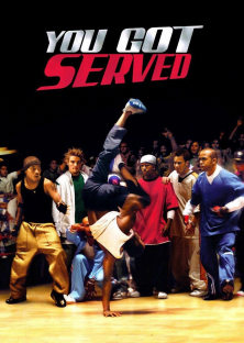 You Got Served-You Got Served