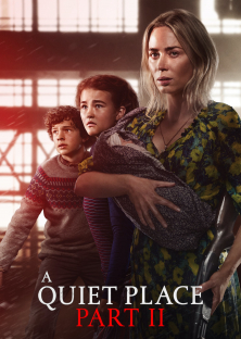 A Quiet Place: Part II-A Quiet Place: Part II