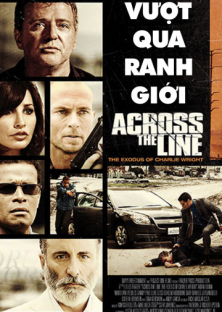 Across The Line: The Exodus of Charlie Wright-Across The Line: The Exodus of Charlie Wright
