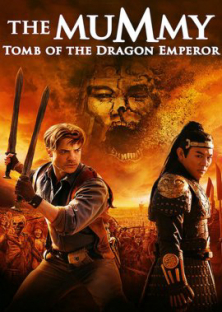 The Mummy: Tomb of the Dragon Emperor-The Mummy: Tomb of the Dragon Emperor