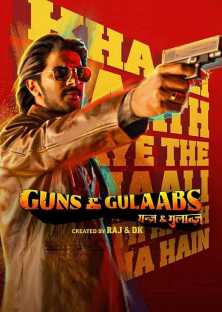 Guns & Gulaabs-Guns & Gulaabs