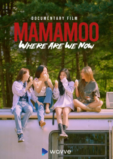 MAMAMOO: Where Are We Now-MAMAMOO: Where Are We Now