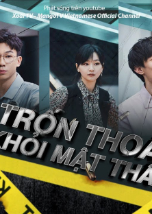 Trốn Thoát Khỏi Mật Thất S4-Trốn Thoát Khỏi Mật Thất S4