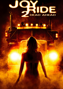 Joy Ride 2: Dead Ahead-Joy Ride 2: Dead Ahead