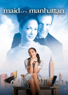 Maid in Manhattan-Maid in Manhattan