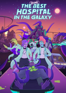 The Second Best Hospital in the Galaxy-The Second Best Hospital in the Galaxy