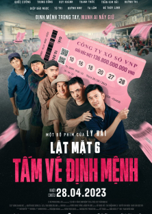 Lật Mặt 6: Tấm Vé Định Mệnh-Lật Mặt 6: Tấm Vé Định Mệnh
