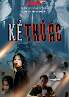 Kẻ Thủ Ác -Kẻ Thủ Ác 