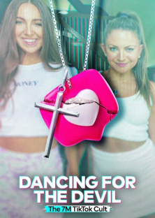 Dancing for the Devil: The 7M TikTok Cult-Dancing for the Devil: The 7M TikTok Cult