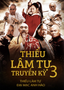 Thiếu Lâm Tự Truyền Kỳ 3-Thiếu Lâm Tự Truyền Kỳ 3