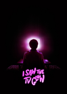 I Saw the TV Glow-I Saw the TV Glow